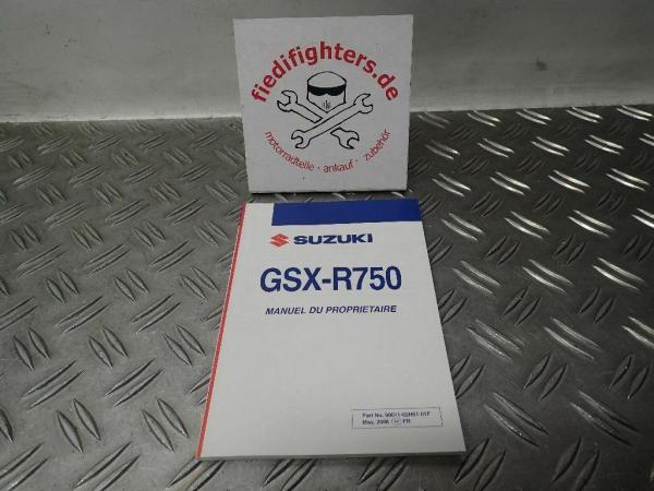 Bedienungsanleitung FR Buch Handbuch Suzuki GSX-R 750 BJ.06-07_1